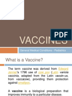 Vaccines: General Medical Conditions - Pediatrics