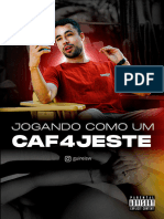 Jogando Como Um Caf4jeste