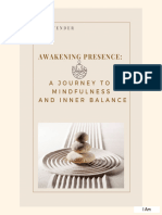 Awakening Presence - A Journey To Mindfulness and Inner Balance