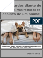 Allan Kardec Diante Do Relato de Manifestação de Espírito de Animal-eBook