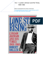 Lone Star Rising: Vol. 1: Lyndon Johnson and His Times, 1908-1960. ISBN 9780195054354, 978-0195054354