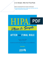 HIPAA Plain & Simple: After The Final Rule. ISBN 1603596577, 978-1603596572