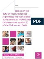 Statutory Guidance On The Duty On Local Authorities To Promote The Educational Achievement of Looked After Children