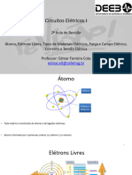 2 Aula de Revisão - Átomo, Elétrons Livres, Tipos de Materiais Elétricos, Força e Campo Elétrico, Corrente e Tensão Elétrica