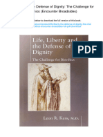 Life Liberty & The Defense of Dignity: The Challenge For Bioethics (Encounter Broadsides) - ISBN 1594030472, 978-1594030475