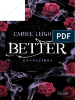 Better. Dannazione, Carrie Leighton