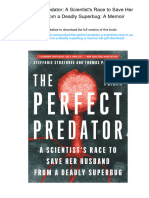 The Perfect Predator: A Scientist's Race To Save Her Husband From A Deadly Superbug: A Memoir. ISBN 0316418110, 978-0316418119