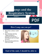 Lungs and The Respiratory System