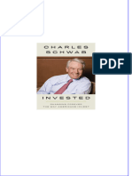 Invested Changing Forever The Way Americans Invest Charles Schwab All Chapter Instant Download