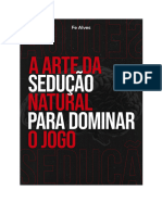 Fe Alves - A Arte Da Sedução Natural para Dominar o Jogo