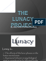 The Lunacy Project Power Point