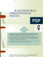 Exposicion Perfil de Egreso de La Formacion Inicial Docente