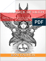 Baal Kadmon - The Magick of Lilith - Calling Upon The Great Goddess of The Left Hand Path