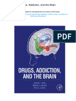 Drugs, Addiction, and The Brain. 1st Edition.