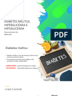 Diabetes Melitus, Hiperglicemia e Hipoglicemia