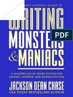 Writing Monsters and Maniacs A Masterclass in Genre Fiction For Fantasy, Horror, and Science Fiction (Jackson Dean Chase)