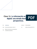 Clase 16. La Información en El Mundo Digital - Una Mirada Desde Dos Perspectivas