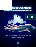 Desbravando o Empreendedorismo Digital Seu Guia Definitivo para Iniciar Com Sucesso