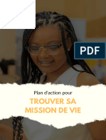 Plan D'action Pour Trouver Sa Mission de Vie - Generation Declassee