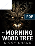 The Morning Wood Tree by Siggy Shade