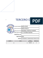 Tercero D: Santa Cruz Santa Cruz 2 Nacional Cástulo Chávez Lic. Ciro Bozo Gúzman Maestra (O) : GESTIÓN: 2024 Nivel