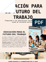 Educacion para El Futuro Del Trabajo