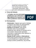 Organizar Un Debate Sobre Los Problemas de La Siembra en Tu Comunidad Es Una