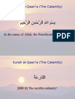 Surah Al-Qaari'a (The Calamity) : in The Name of Allah, The Beneficent, The Merciful