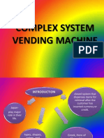 Complex System Vending Machine