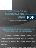 A Criatividade No Ensino Da Língua Inglesa