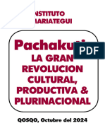 PACHAKUTI: La Revolución Cultural, Plurinacional y Productiva.