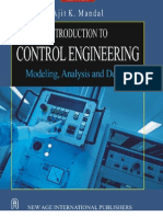 Introduction To Control Engineering Modeling, Analysis and Design - Ajit K. Mandal