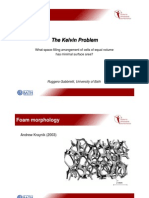 Ruggero Gabbrielli - The Kelvin Problem: What Space-Filling Arrangement of Cells of Equal Volume Has Minimal Surface Area?