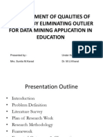 Enhancement of Qualities of Clusters by Eliminating Outlier For Data Mining Application in Education