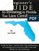 A Beginner - S Guide To Investing in Florida Tax Lien Certificates (A Beginner - S Guide To Tax Lien Investing Book 1)