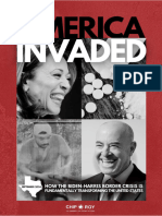 America Invaded - How The Biden-Harris Border Crisis Is Fundamentally Transforming The United States