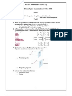 Nov/Dec 2008 CS1354 Answer Key B.E / B.Tech Degree Examination Nov/Dec 2008 R 3261 CS1354 Computer Graphics and Multimedia Part A