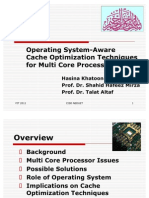 Operating System-Aware Cache Optimization Techniques For Multi Core Processors