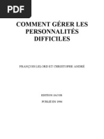 2 - Psychologie - Comment Gérer Les Personnalités Difficiles - Francois Lelord & Christophe André - 1996