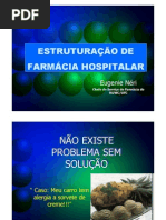 Estruturação e Reestruturação de Farmácia Hospitalar