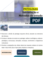 1 - Introdução e Métodos de Estudo em Patologia