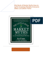 The Little Book of Market Myths How To Profit by Avoiding The Investing Mistakes Everyone Else Makes 1st Edition Fisher All Chapter Instant Download