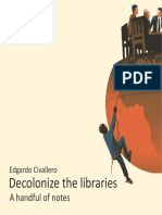 Decolonize The Libraries: A Handful of Notes