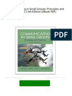 Communicating in Small Groups: Principles and Practices 11th Edition (Ebook PDF) All Chapter Instant Download