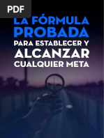 La Fórmula Probada para Establecer y Alcanzar Cualquier Meta