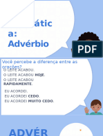 Gramática Advérbio e Adjuntos Adverbiais