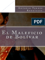 El Maleficio de Bolivar - Antonio Torres Rodriguez