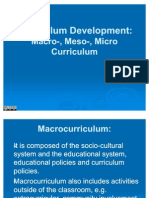 Curriculum Development - Macro, Meso, Micro Curriculum