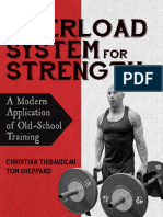 The Overload System For Strength - A Modern Application of Old-School Training