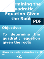 Determining Quadratic Equation Given The Roots